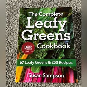 The Complete Leafy Greens Cookbook